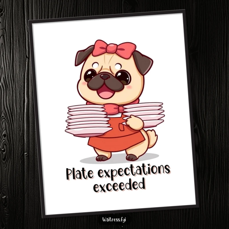 Funny Pug Waitress Digital Art Print showing a joyful pug artistically balancing a stack of plates, bringing cheerful dog humor to any space.