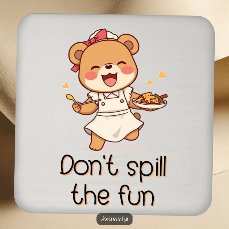 Funny bear waitress drink coaster featuring a happy bear saving food after a trip, protecting surfaces with humor.