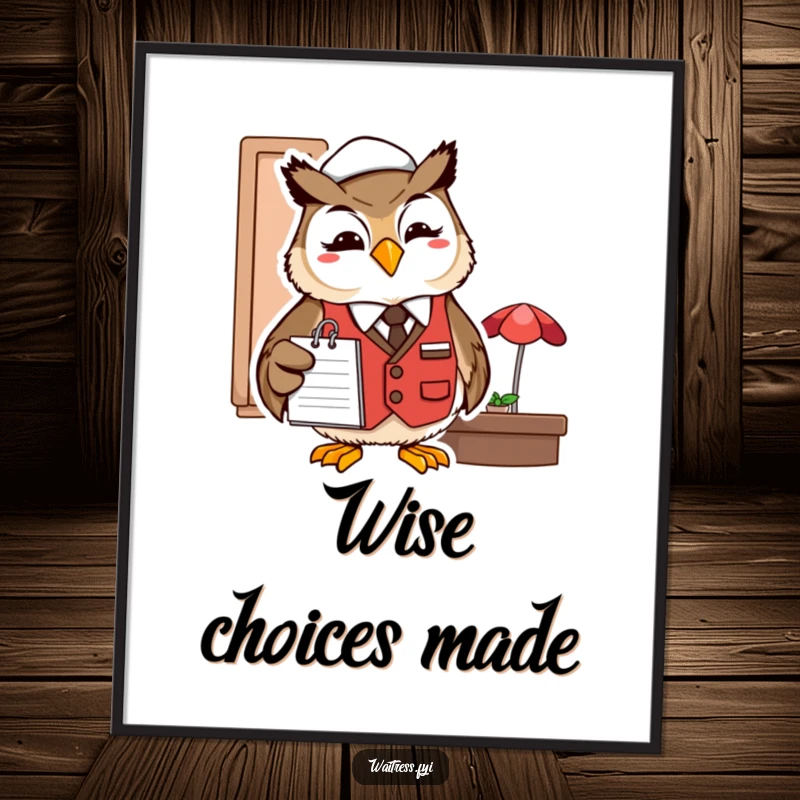 Funny owl server poster featuring a smiling owl in a restaurant vest with a notepad.