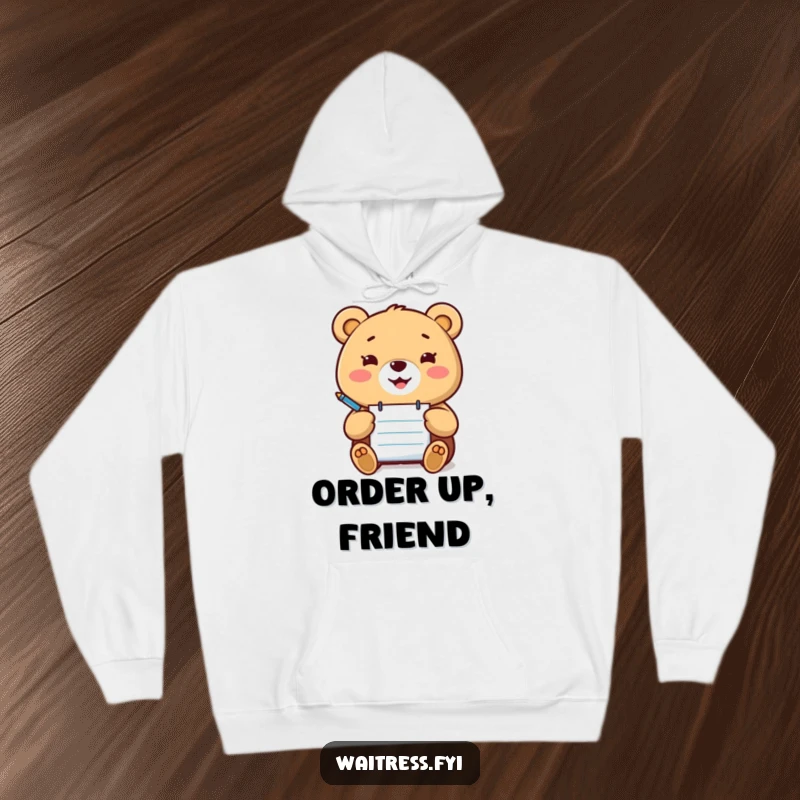 Funny Kawaii bear hoodie featuring a happy bear with a notepad and pen, ready to take orders, cozy and warm.