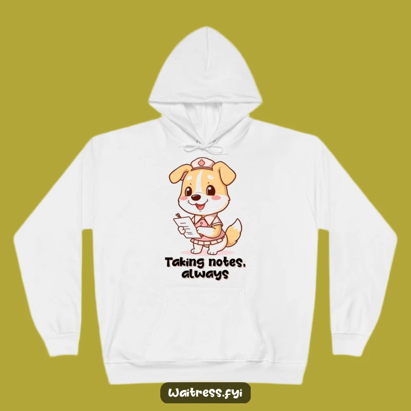 Funny Dog Waitress Hoodie - Cozy Pooch Taking Orders, The Ultimate Warm & Funny Gift!