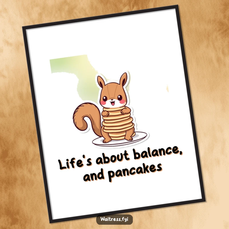 Funny Free Printable Squirrel Wall Art: A silly squirrel stands proudly, perfectly balancing an enormous stack of fluffy pancakes.