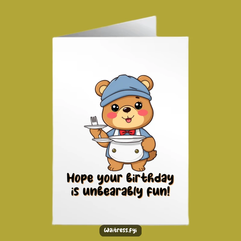 Free Printable Birthday Card: Bear Server Serving Fun, A Roaringly Funny Downloadable Gift!