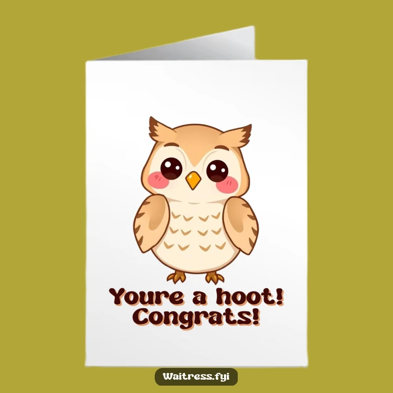 Free Printable Congrats Card: Owl's Insight, Funny Celebration