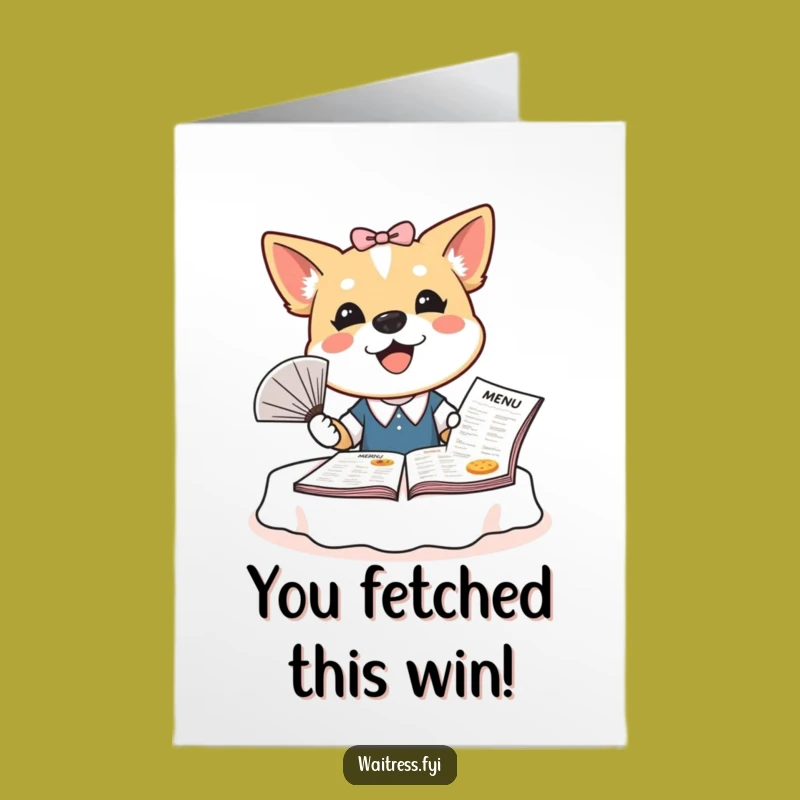 Free Printable Funny Dog Waitress Congrats Card: Bubbly Pup Celebrates Success - Downloadable Gift