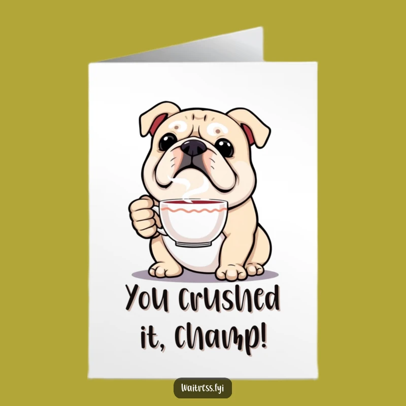 Free Printable Congrats Card: Funny Bulldog Barista DIY Gift for Achievers