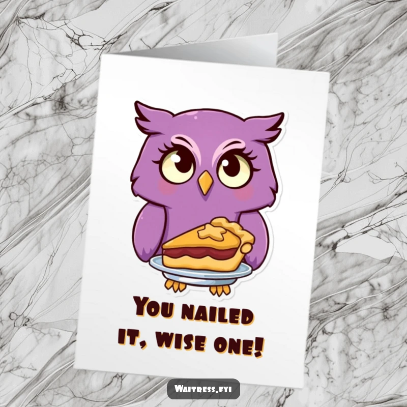 Funny free printable congratulations card: A curious purple owl with a quizzical expression serves a delightful pie for your big win.