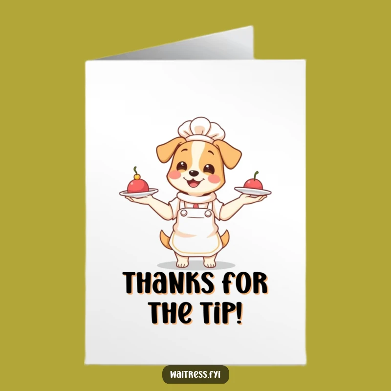 Free Printable Dog Waitress Thank You Card - Funny Downloadable Appreciation Gesture