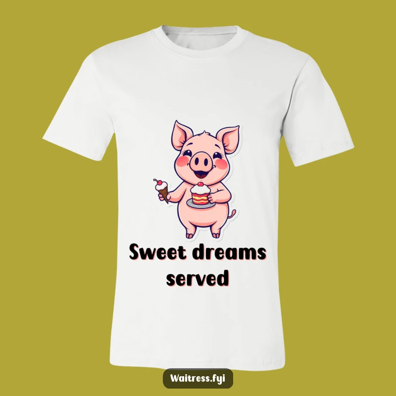 Funny Pig Dessert T-Shirt: Cheerful Cartoon Swine Spreading Joy, Great Funny Gift!
